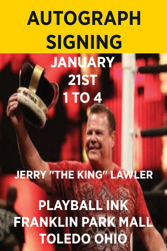 JERRY THE KING LAWLER - AUTOGRAPH SIGNING EXPERIENCE - 4/22 - TOLEDO